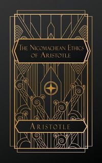 Cover image for The Nicomachean Ethics of Aristotle