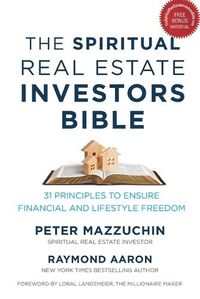 Cover image for The Spiritual Real Estate Investors Bible