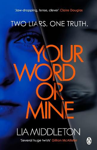 Your Word Or Mine: A tense, twisty and gripping new crime thriller. Who will you believe?