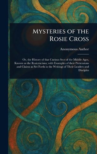 Cover image for Mysteries of the Rosie Cross