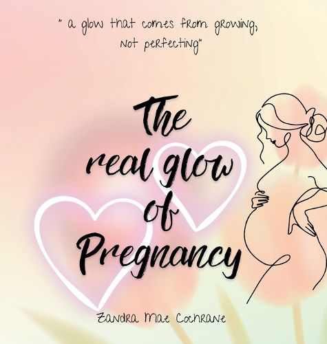 Cover image for The real glow of Pregnancy