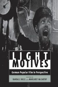 Cover image for Light Motives: German Popular Cinema in Perspective