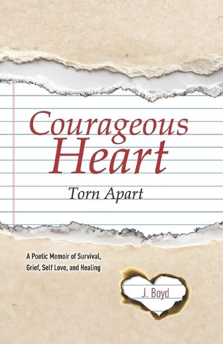 Cover image for Courageous Heart Torn Apart