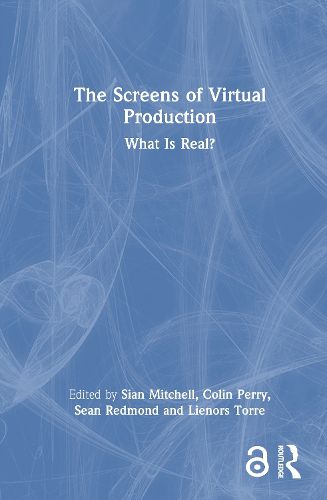 Cover image for The Screens of Virtual Production