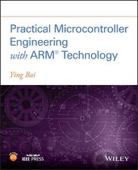 Cover image for Practical Microcontroller Engineering with ARM (R) TEchnology