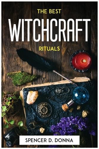 Cover image for The Best Witchcraft Rituals