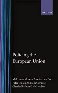 Cover image for Policing the European Union