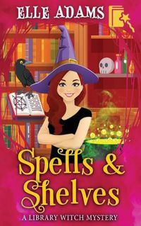 Cover image for Spells & Shelves