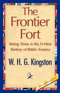 Cover image for The Frontier Fort