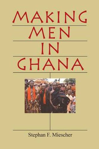 Cover image for Making Men in Ghana