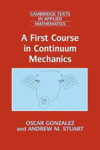 Cover image for A First Course in Continuum Mechanics