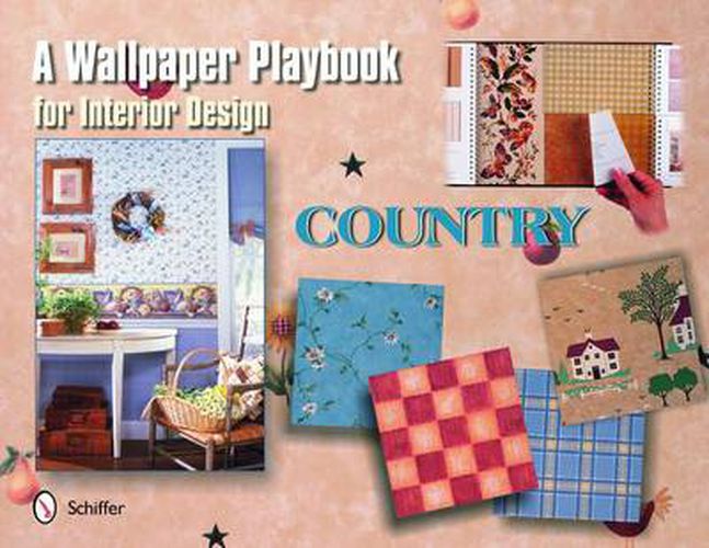 Cover image for A Wallpaper Playbook for Interior Design: Country