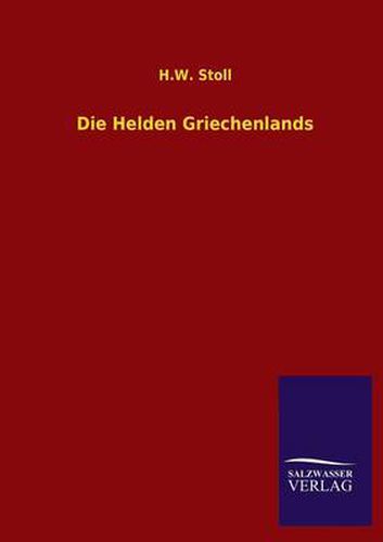 Cover image for Die Helden Griechenlands