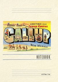 Cover image for Vintage Lined Notebook Greetings from Gallup, New Mexico