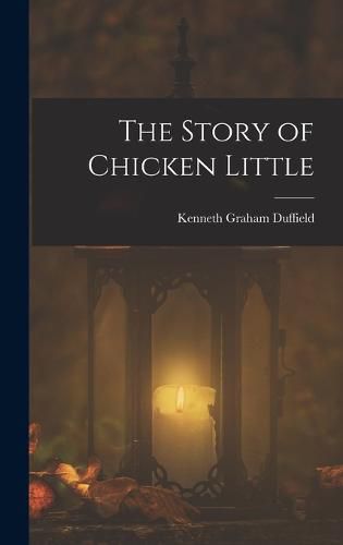 Cover image for The Story of Chicken Little