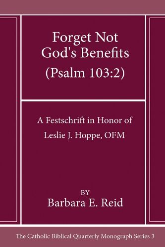 Cover image for Forget Not God's Benefits (Psalm 103:2)
