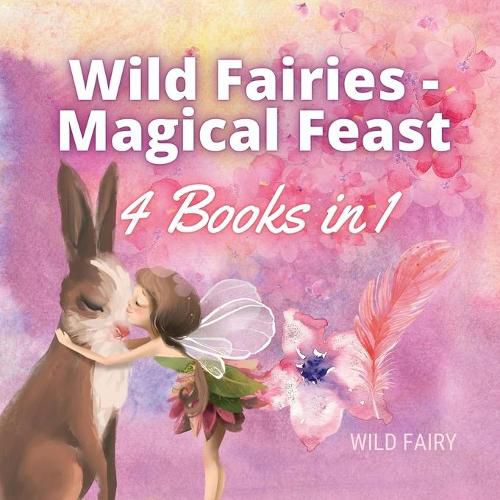 Cover image for Wild Fairies - Magical Feast: 4 Books in 1