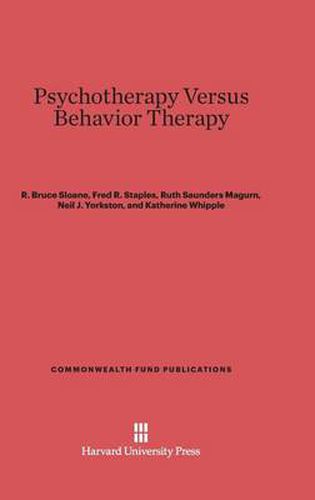 Psychotherapy Versus Behavior Therapy