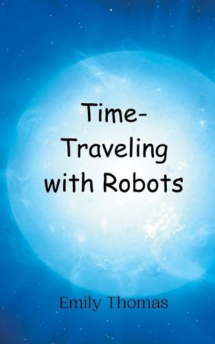 Cover image for Time-Traveling with Robots