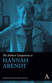 Cover image for The Anthem Companion to Hannah Arendt