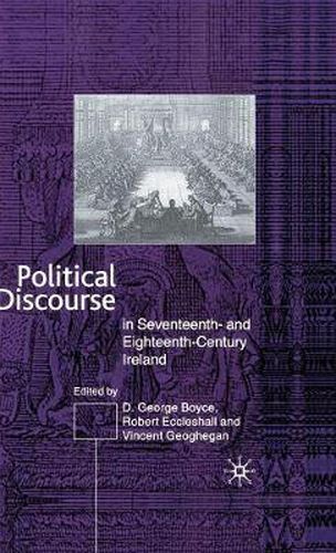 Cover image for Political Discourse in Seventeenth- and Eighteenth-Century Ireland