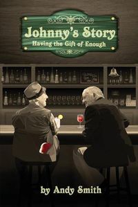 Cover image for Johnny's Story: Having the Gift of Enough