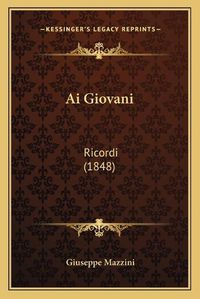 Cover image for AI Giovani: Ricordi (1848)