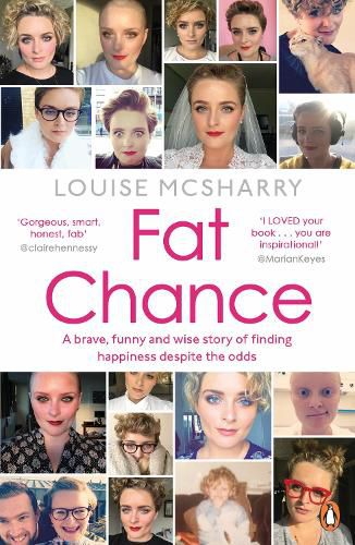 Cover image for Fat Chance: A Brave, Funny and Wise Story of Finding Happiness Despite the Odds