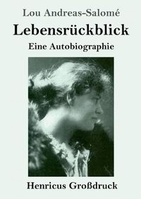 Cover image for Lebensruckblick (Grossdruck): Eine Autobiographie