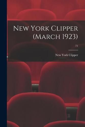 Cover image for New York Clipper (March 1923); 71