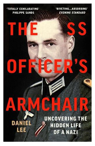 The SS Officer's Armchair: In Search of a Hidden Life