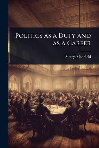 Cover image for Politics as a Duty and as a Career