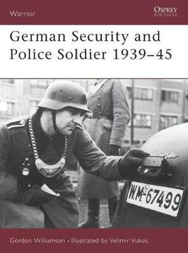 Cover image for German Security and Police Soldier 1939-45