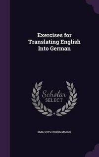 Cover image for Exercises for Translating English Into German