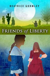 Cover image for Friends of Liberty