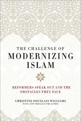 Cover image for The Challenge of Modernizing Islam: Reformers Speak Out and the Obstacles They Face