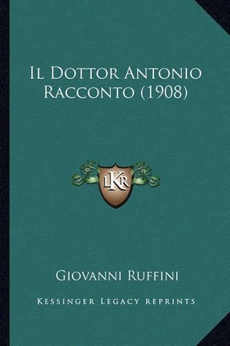 Il Dottor Antonio Racconto (1908)