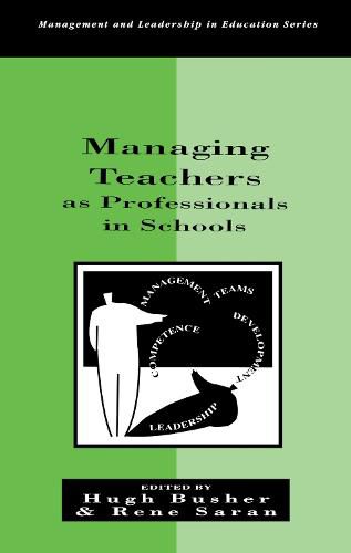 Cover image for Managing Teachers as Professionals in Schools