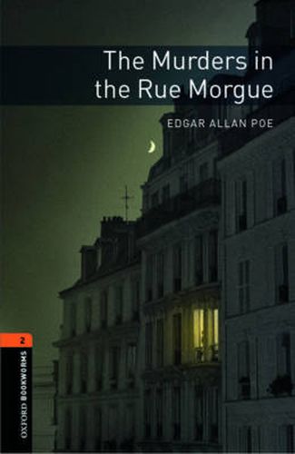 Cover image for Oxford Bookworms Library: Level 2:: The Murders in the Rue Morgue