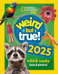 Cover image for Weird but true! 2025