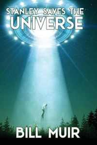 Cover image for Stanley Saves the Universe