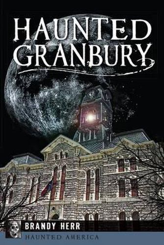 Cover image for Haunted Granbury