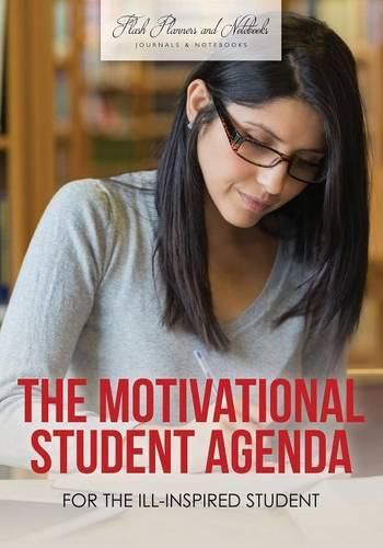 Cover image for The Motivational Student Agenda for the Ill-Inspired Student