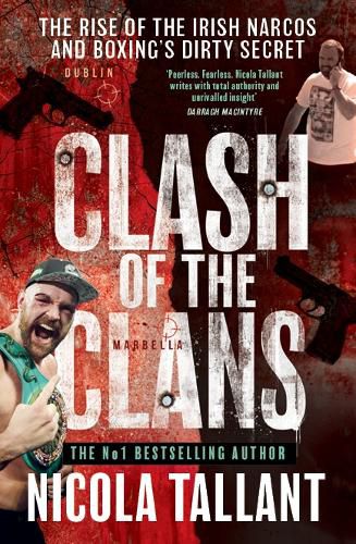 Clash of the Clans: The Rise of the Kinahan Mafia and Boxing's Dirty Secret