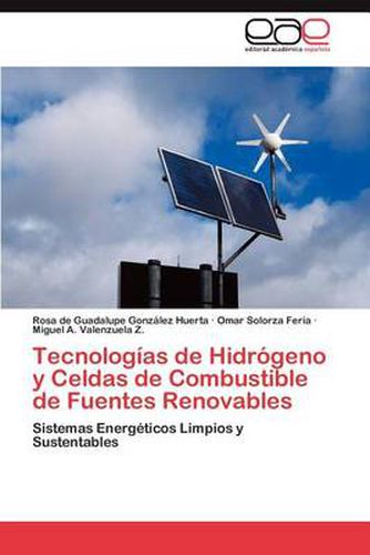 Cover image for Tecnologias de Hidrogeno y Celdas de Combustible de Fuentes Renovables