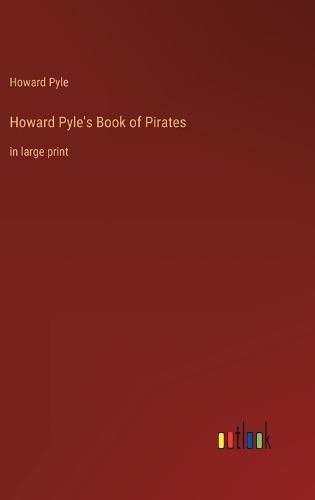 Cover image for Howard Pyle's Book of Pirates