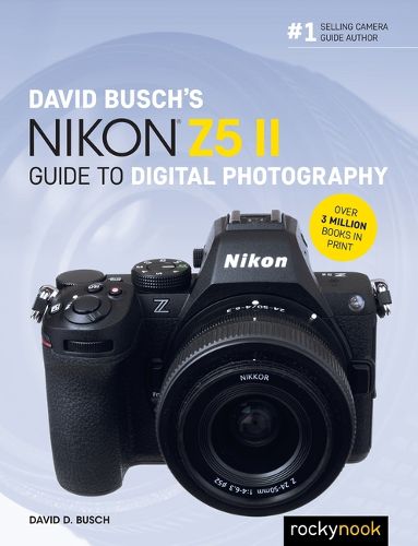 Cover image for David Busch's Nikon Z5 II Guide to Digital Photography