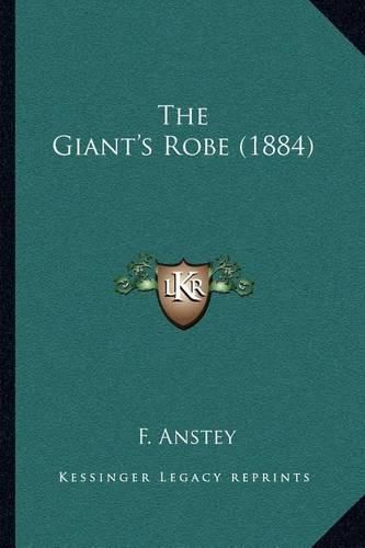 Cover image for The Giant's Robe (1884)