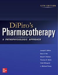Cover image for Dipiro's Pharmacotherapy: A Pathophysiologic Approach, 12e