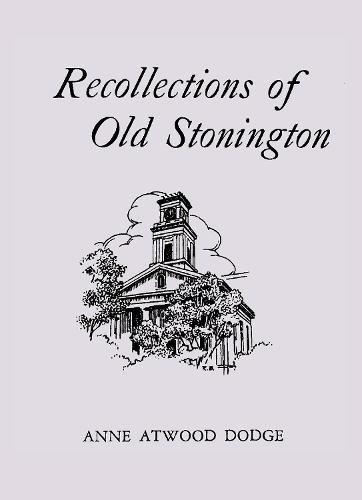 Cover image for Recollections of Old Stonington